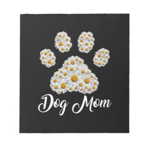 Mother Art Best Dog Mom Ever Birthday Notepad