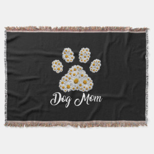 Mother Art Best Dog Mom Ever Birthday Throw Blanket