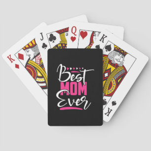Mother Art Best Mom Ever Poker Cards