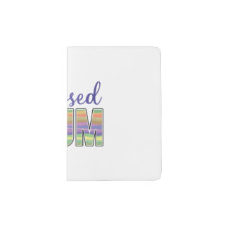 Mother Art Blessed Mom Passport Holder