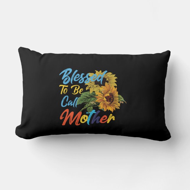 Mother Art Blessed To Be Call Mother Lumbar Pillow (Front)