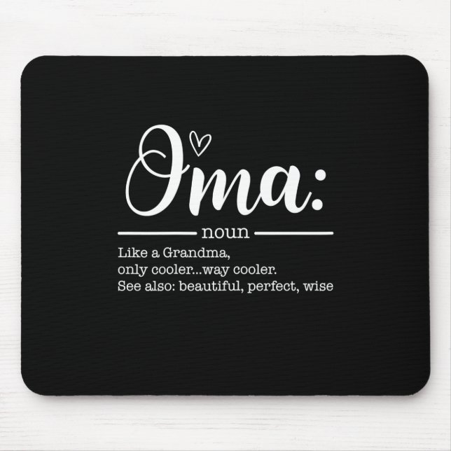 Mother Art Cute Oma Definition Birthday Mouse Pad (Front)