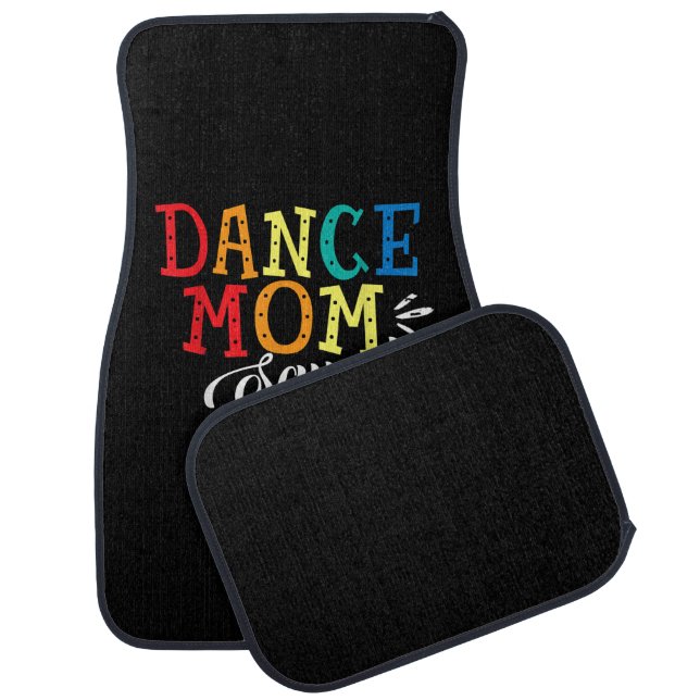 Mother Art Dance Mom Squad Birthday Car Floor Mat (Set)