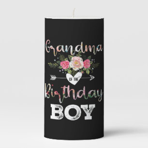 Mother Art Grandma Of A Birthday Boy Birthday Pillar Candle