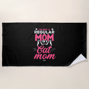 Mother Art I Am A Cat Mom Beach Towel