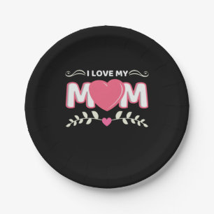 Mother Art I Love My Mom Paper Plates