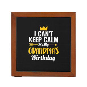 Mother Art It Is My Grandmas Birthday Desk Organizer
