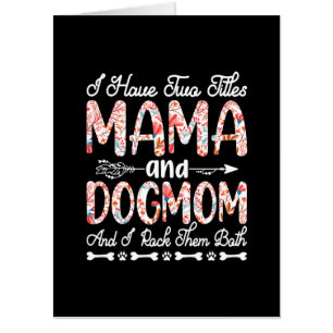 Mother Art   Mama And Dog Mom Birthday Card
