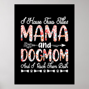 Mother Art Mama And Dog Mom Birthday Poster