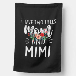 Mother Art   Mom And Mimi Birthday House Flag