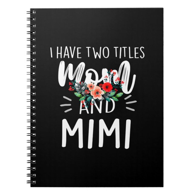 Mother Art | Mom And Mimi Birthday Notebook (Front)