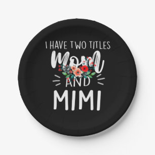 Mother Art Mom And Mimi Birthday Paper Plates