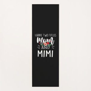 Mother Art   Mom And Mimi Birthday Yoga Mat