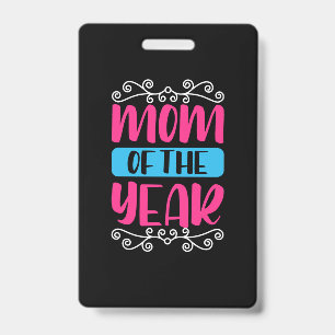 Mother Art Mom Of The Year Badge