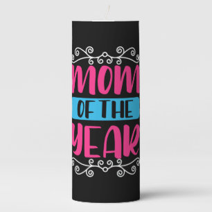 Mother Art Mom Of The Year Pillar Candle