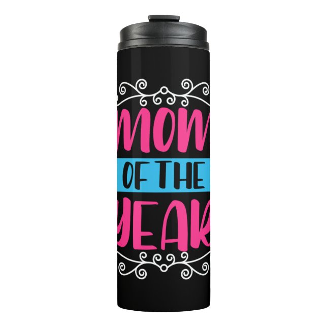 Mother Art Mom Of The Year Thermal Tumbler (Front)