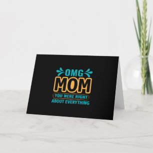 Mother Art Mom You Were Right Holiday Card