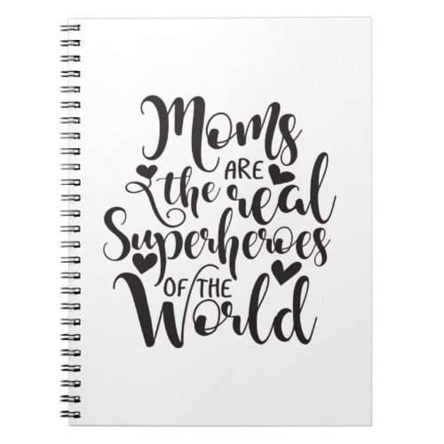 Mother Art Moms Are The Real Superheroes Notebook