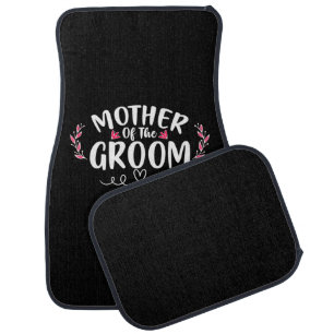 Mother Art Mother Of The Groom Car Floor Mat