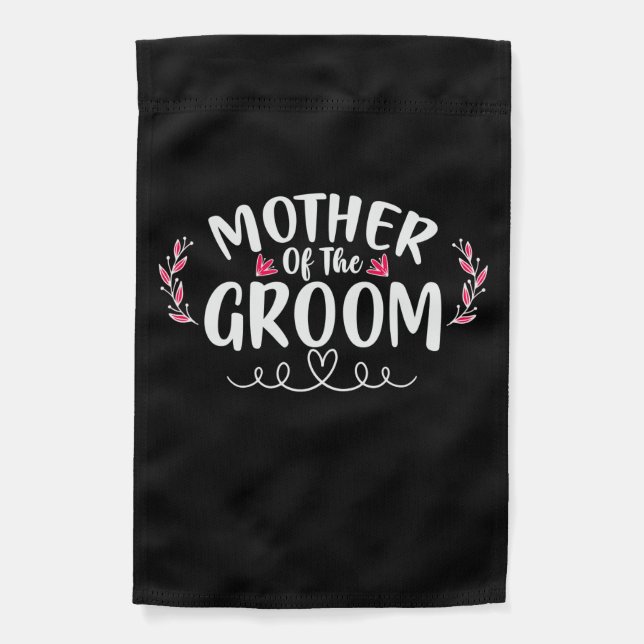 Mother Art Mother Of The Groom Garden Flag (Front)
