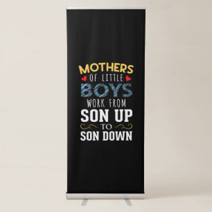 Mother Art   Mothers of Little Boys Birthday Retractable Banner