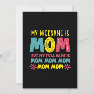 Mother Art My Nickname is Mommy Birthday Invitation