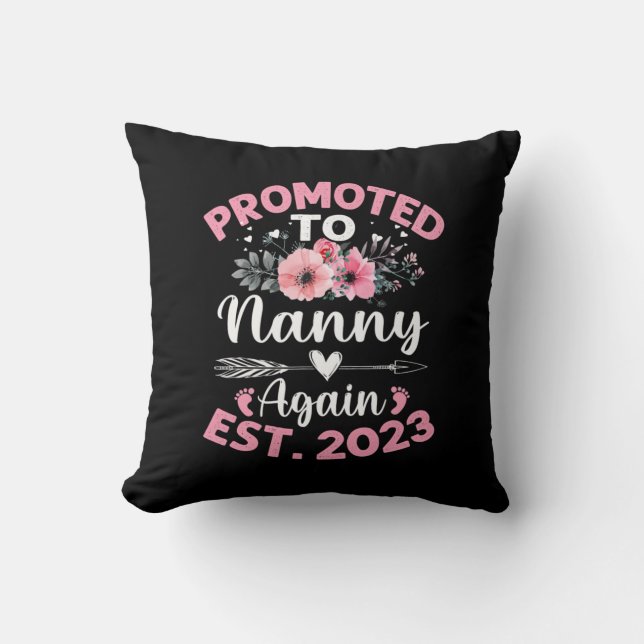 Mother Art | Promoted To Nanny Again 2023 Floral Throw Pillow (Front)