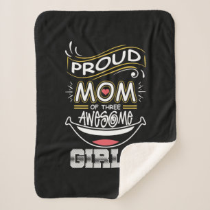 Mother Art   Proud Mom Of Three Awesome Girls Sherpa Blanket