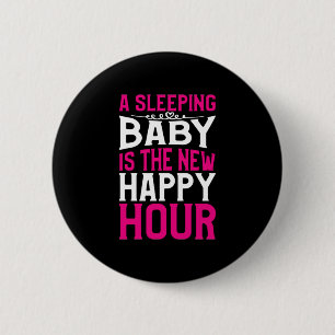 Mother Art Sleeping Baby Is The New Happy Hour Button
