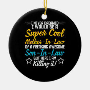 Mother Art Super Cool Mother In Law Ceramic Ornament