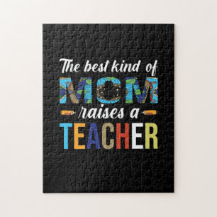 Mother Art The Best Kind Of Mom Raises A Teacher Jigsaw Puzzle