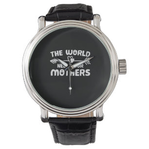 Mother Art The World Needs Our Mothers Watch