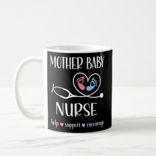 Mother Baby Nurse Appreciation Postpartum Nursing  Coffee Mug