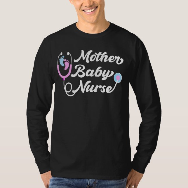 Mother Baby Nurse Appreciation Postpartum Nursing  T-Shirt (Front)
