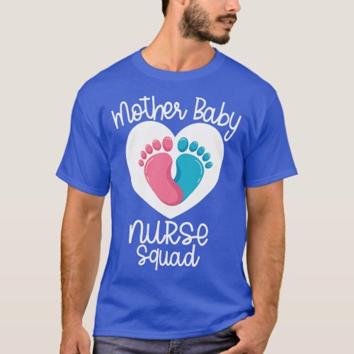 Mother Baby Nurse Appreciation Postpartum Team Nur T_Shirt