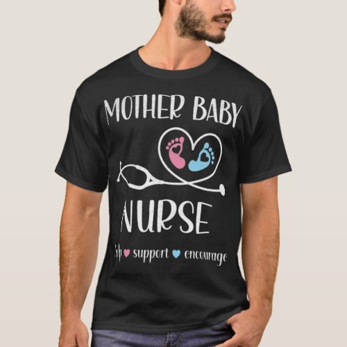 Mother Baby Nurse Postpartum Nurse Nursing Student T_Shirt
