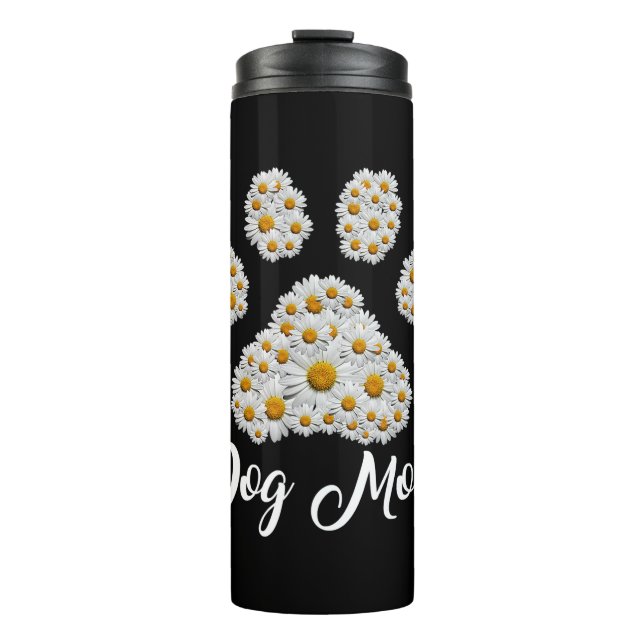 Mother Best Dog Mom Ever Birthday Thermal Tumbler (Front)