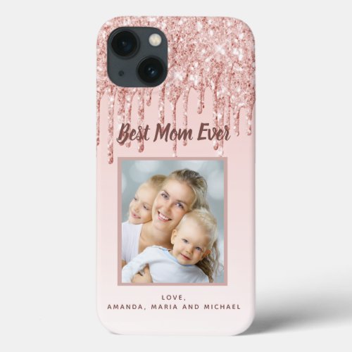 Mother Best Mom Ever photo blush pink glitter iPhone 13 Case