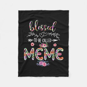 Mother Blessed To Be Called Mom And Meme Flower Fleece Blanket