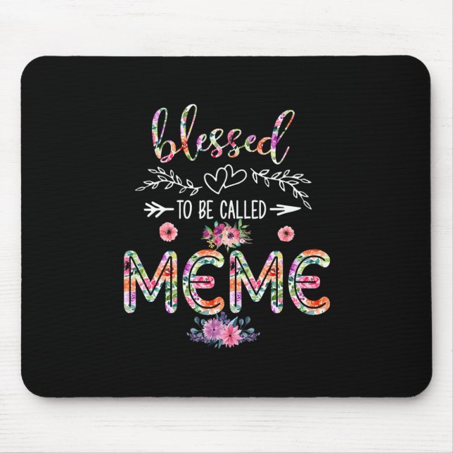 Mother Blessed To Be Called Mom And Meme Flower Mouse Pad (Front)