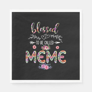 Mother Blessed To Be Called Mom And Meme Flower Napkins