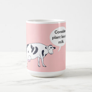 Mother Cow, Consider plant based milk, mugs