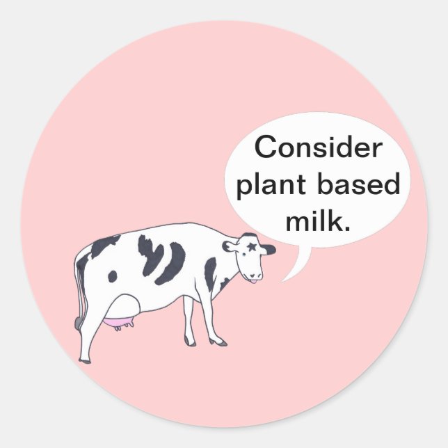 Mother Cow, Consider plant based milk, stickers (Front)