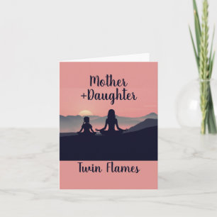 Mother Daugher Twin Flames Card