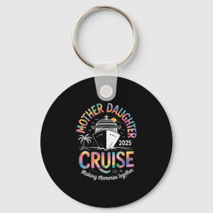 Mother Daughter Cruise 2025 Vacation Family Memori Keychain