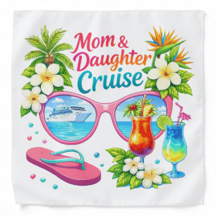 Mother Daughter Cruise Tropical Vacation Bandana