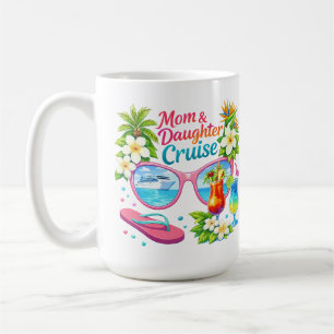 Mother Daughter Cruise Tropical Vacation Coffee Mug