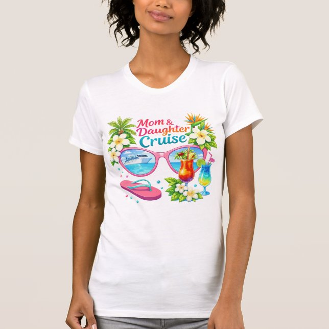 Mother Daughter Cruise Tropical Vacation T-Shirt (Front)