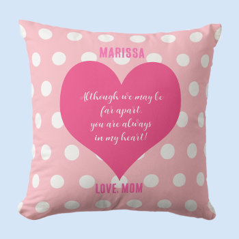 Mother Daughter Distance Gifts Throw Pillow by KathyHenis at Zazzle