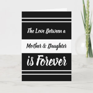 Mother & Daughter love you black and white Card